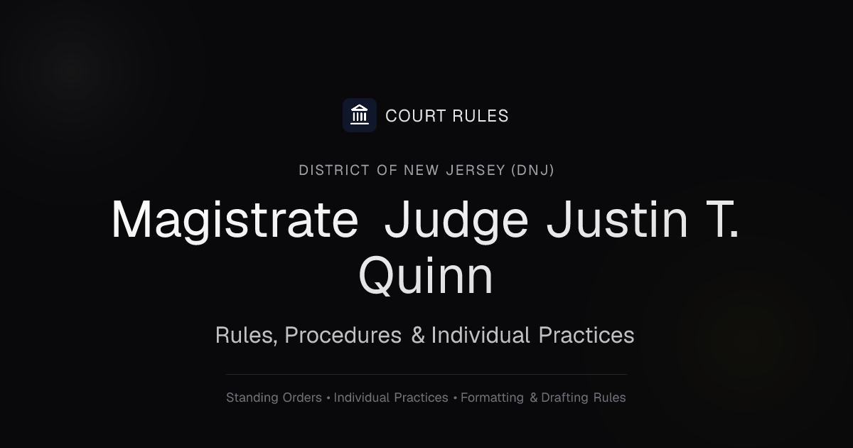 Judge Justin T. Quinn Individual Rules & Standing Orders - District of ...