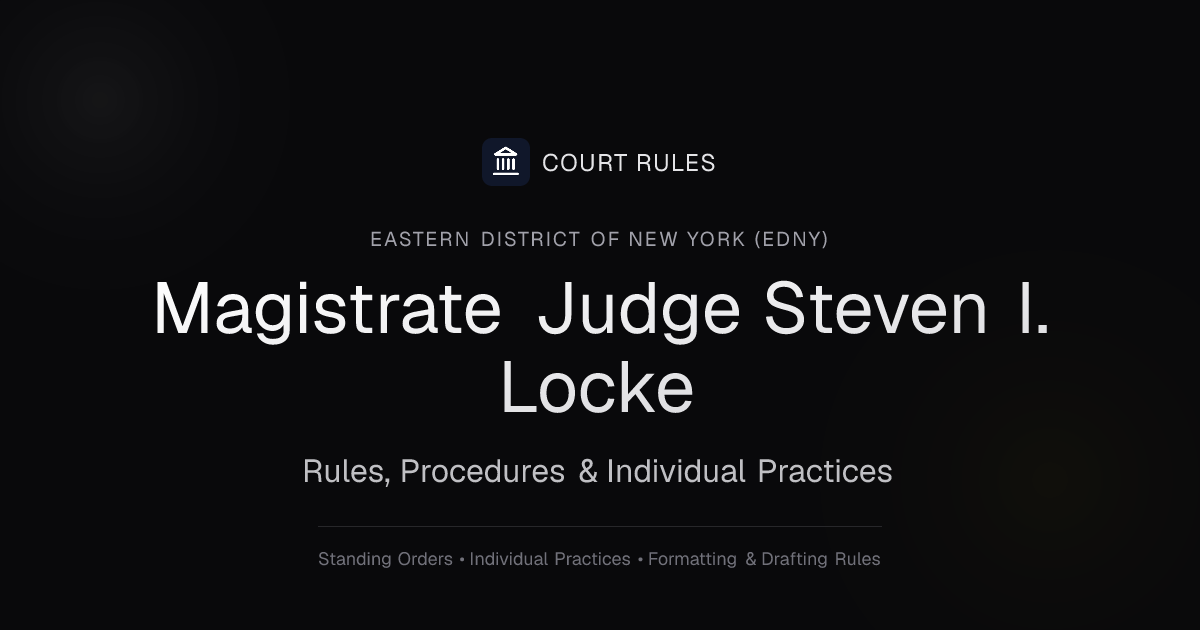 Judge Steven I. Locke Individual Rules & Standing Orders - Eastern ...