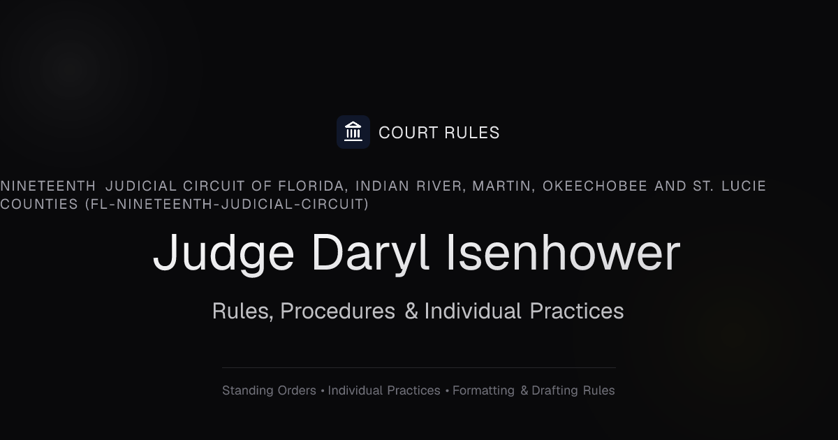 Judge Daryl Isenhower Individual Rules & Standing Orders | Court Rules