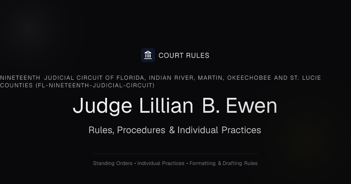 Judge Lillian B. Ewen Individual Rules & Standing Orders | Court Rules