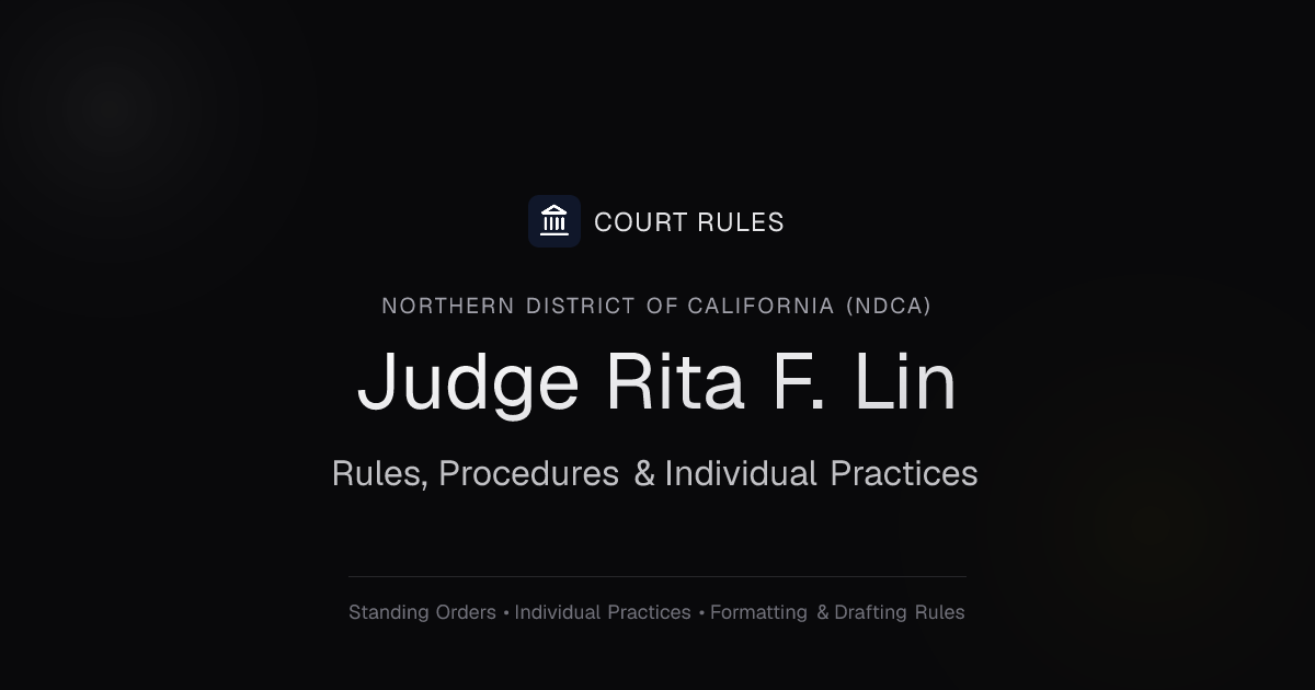 Judge Rita F. Lin Individual Rules & Standing Orders - Northern ...