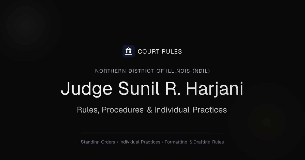 Judge Sunil R. Harjani Individual Rules & Standing Orders - Northern ...
