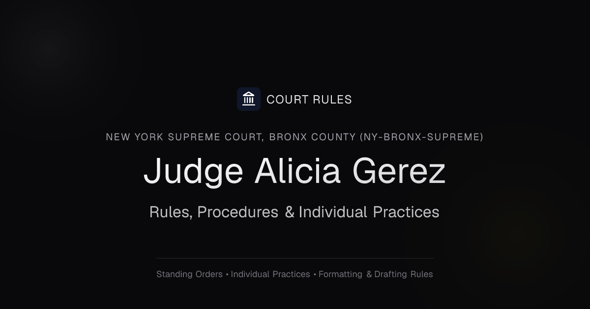 Judge Alicia Gerez Rules - New York Supreme Court | Court Rules