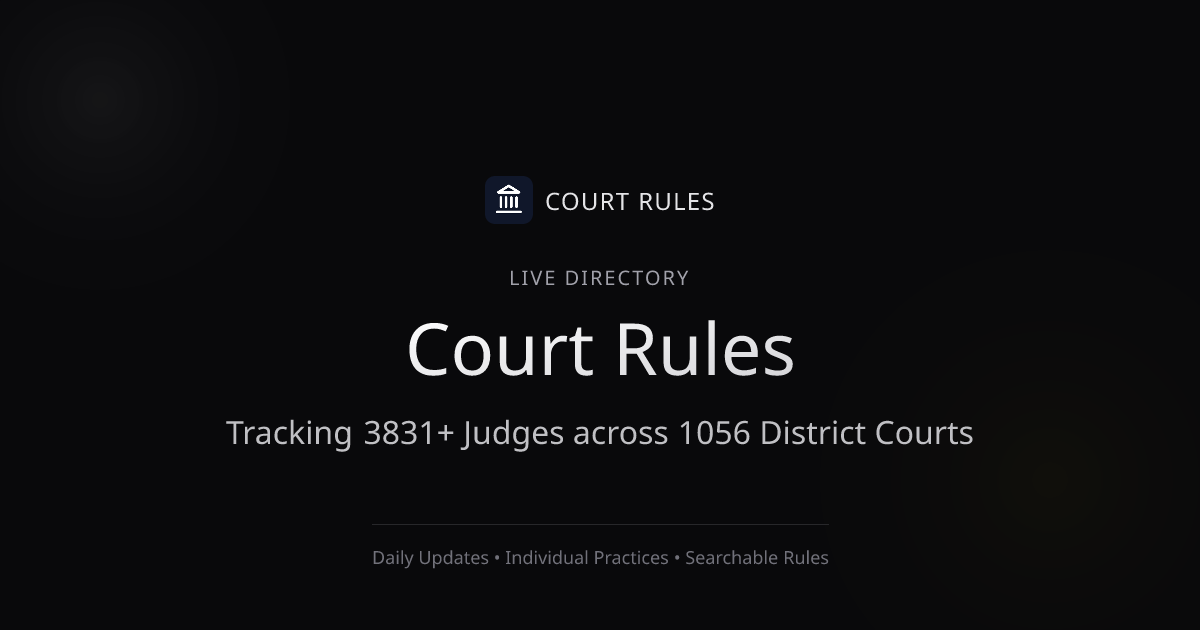Court Rules & Enforcement Data | CourtRules.app preview